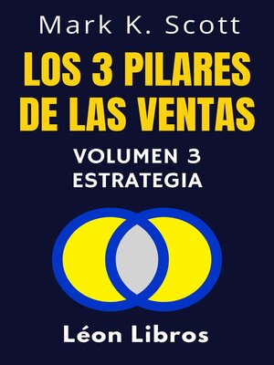 cover image of Los 3 Pilares De Las Ventas Volumen 3--Estrategia
